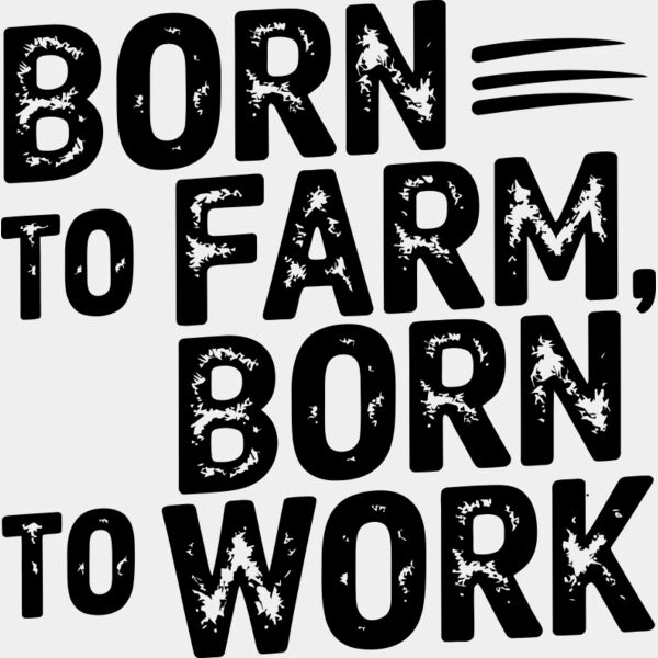 born to farm work 2 Thumbnail